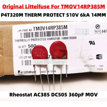 1/10/20PCS Litteifuse Para TMOV14RP385M P4T385M Vermelho Varistor P4T385 620V 6KA DISCO 14MM Reostato AC385 DC505 360pF MOV TVS