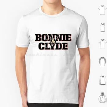 Bonnie & Clyde Musical de T-Shirt 6Xl Algodão Legal Tee Bonnie E Clyde Bonnie, Clyde Bonnie E Clyde Cotação de Bonnie E Clyde