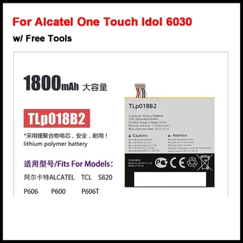 TLp018B2 Bateria Para o Alcatel One Touch Idol 6030 OT-6030D OT-6030X 6030A 6030D 6030X Snap AT 7025 7025D S820 P600 P606T P606