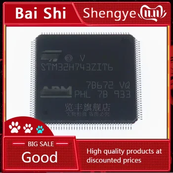 BaiS)STM32H743VIT6 IIT6 IIK6 ZIT6 XIH6 BIT6 microcontrolador chip MCU